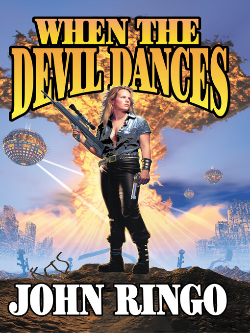 Title details for When the Devil Dances by John Ringo - Available